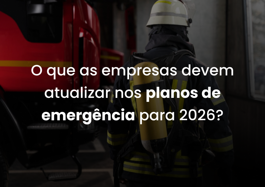 O que as empresas devem atualizar nos planos de emergência para 2026?
